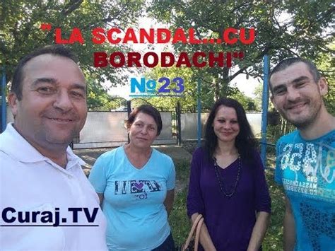 Adevarul Scandaleaza La Scandal Cu Borodachi 23 YouTube