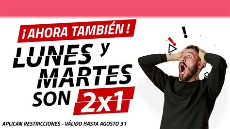 Ahora También Lunes Y Martes 2x1 Youtube