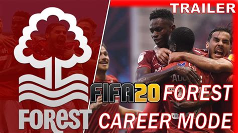 OFFICIAL TRAILER FIFA 20 NOTTINGHAM FOREST CAREER MODE YouTube