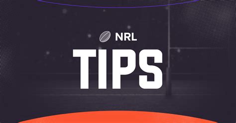 Nrl Tips For This Weekend Round