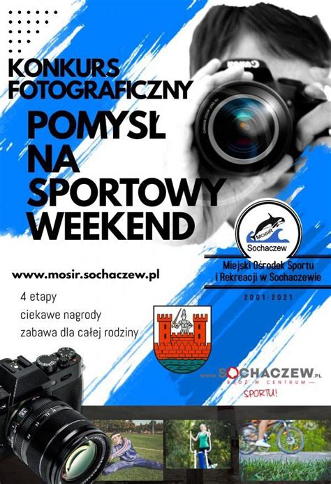 Konkurs filmowo fotograficzny Pomysł na sportowy weekend etapy e