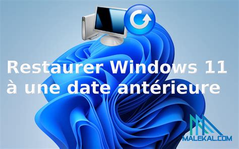 Restaurer Windows Une Date Ant Rieure Toutes Les Tapes