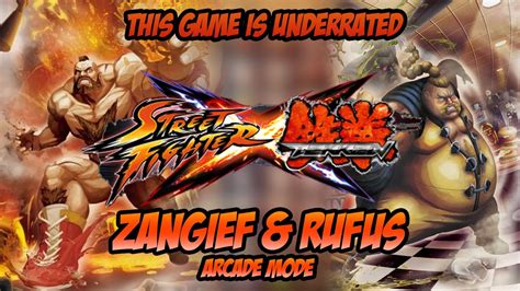 ZANGIEF RUFUS THIS GAME IS UNDERRATED STREET FIGHTER X TEKKEN