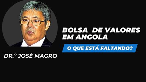 Bolsa De Valores Em Angola O Que Preciso Youtube