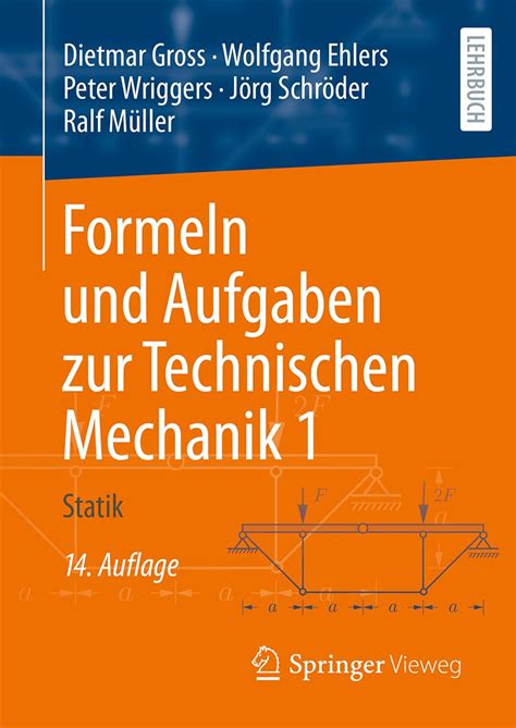 Formeln Und Aufgaben Zur Technischen Mechanik 1 Statik Gross