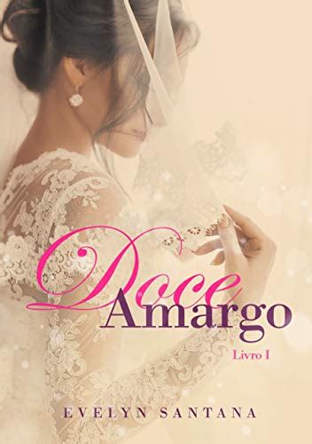 Pdf Doce Amargo Livro Duologia Doce Amargo Saraiva Conte Do