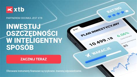 Plany Inwestycyjne XTB Subiektywnie O Finansach Maciej Samcik