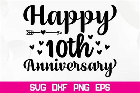 Happy 10th Anniversary Svg Graphic By Nazrulislam405510 · Creative Fabrica