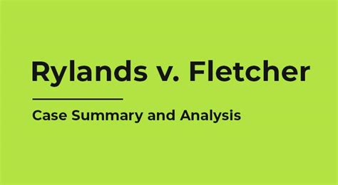 Rylands V Fletcher Case Summary And Analysis Legal 60