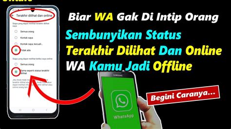 Cara Sembunyikan Terakhir Dilihat Dan Online Di Wa Ternyata Gampang