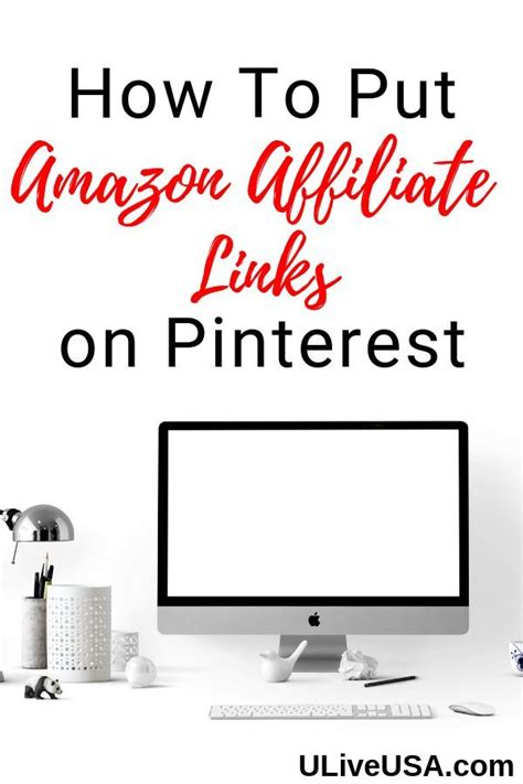 How To Put Amazon Affiliate Links On Pinterest Pinterest