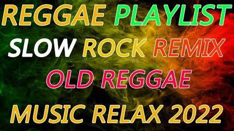 BEST 100 REGGAE REMIX Best Reggae Music Songs Good Vibes Reggae