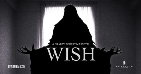 Fear Film Studios Announces New Short Horror Film Wish From Acclaimed