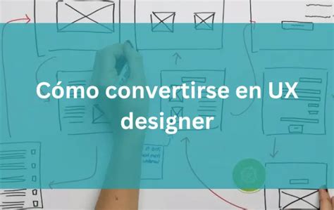 C Mo Convertirse En Ux Designer Cohete Digital