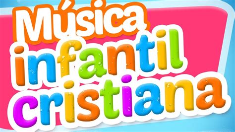 Musica Para Niños Cristiana ~ Mix Infantil Youtube