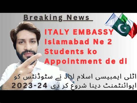 Latest Update Italy Embassy Islamabad Started Student Visa