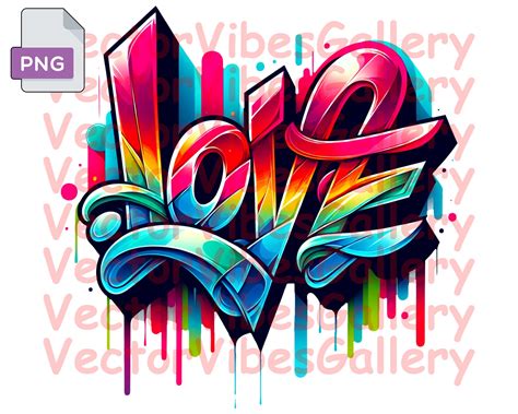 Love Graffiti Png, Urban Sublimation Design, Streetwear Digital Vector ...