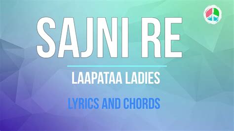 Oh Sajni Re Lyrics And Chords Youtube