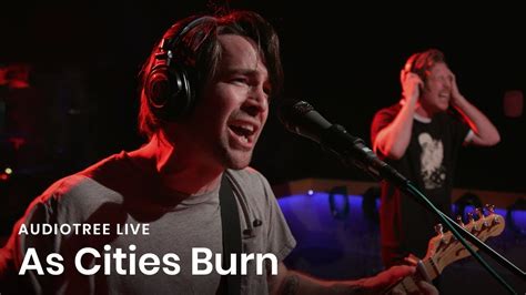 As Cities Burn On Audiotree Live Full Session YouTube