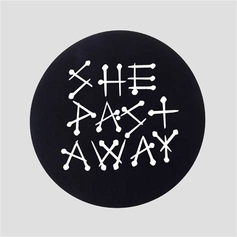 She Past Away Logo Patch Design Punk Poster Band Patches