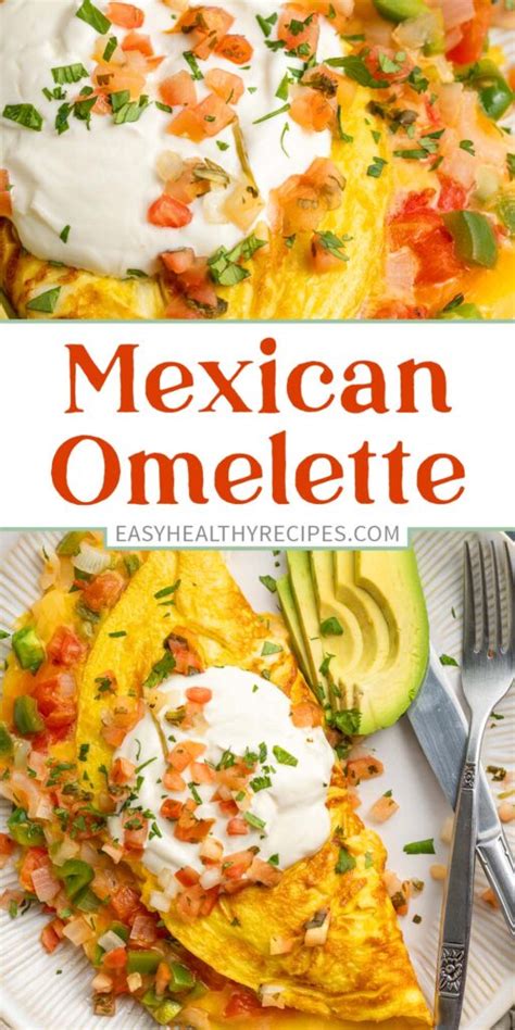 Mexican Omelette Easy Healthy Recipes