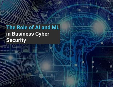 The Role Of Ai And Ml In Business Cyber Security Stanfield It