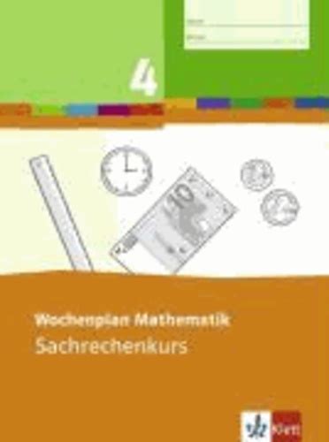 Wochenplan Mathematik Sachrechenkurs De Klett Sprachen Livre