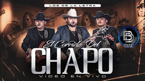 Los De La Letra El Corrido Del Chapo En Vivo Youtube