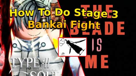 Guidehow To Beat Stage 3 Bankai Fight In Type Soul Roblox Youtube