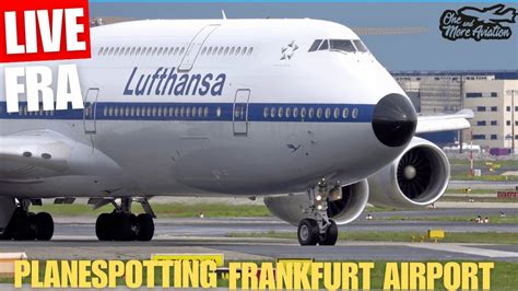 Live Monday Planespotting Frankfurt Airport YouTube