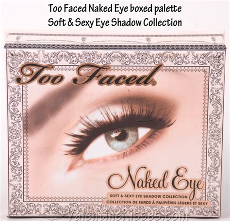 Valentine Kisses Too Faced Naked Eye Boxed Palette Swatches Review
