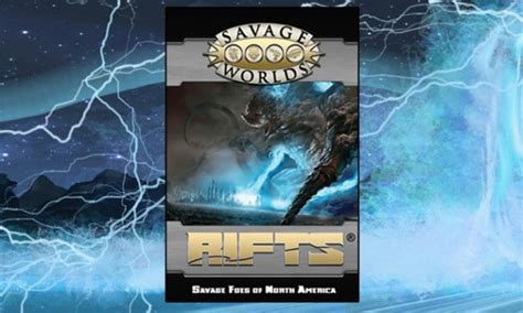 ICv2: Pinnacle Unveils 'Rifts' for 'Savage Worlds'