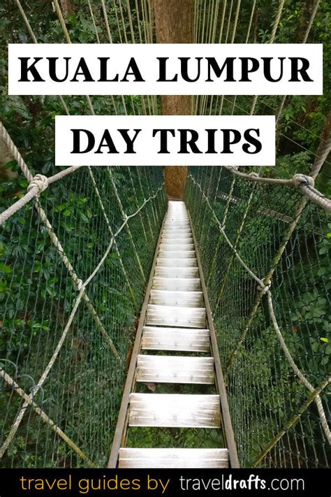 Best Day Trips From Kuala Lumpur Artofit