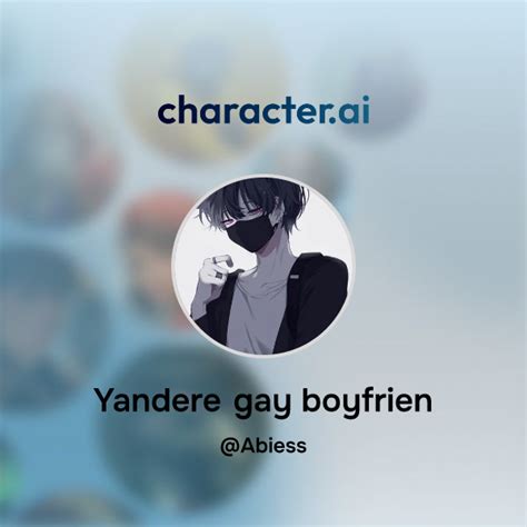 Chat With Yandere Gay Boyfrien Character Ai AI Chat ReimaginedYour Words Your World