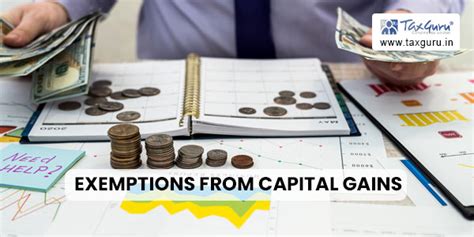 Exemptions From Capital Gains A Comprehensive Guide