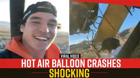 Viral Video A Man Captures Horrific Moment Of Hot Air Balloon Crashing With People Onboard