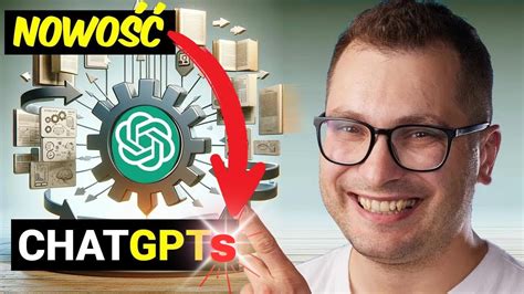 GPTS Spersonalizowany Asystent CHAT GPT To Zmienia WSZYSTKO GPT 4