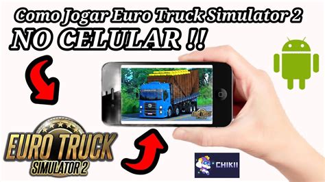 Como Jogar Euro Truck Simulator 2 No Celular Android Em 2024 Youtube