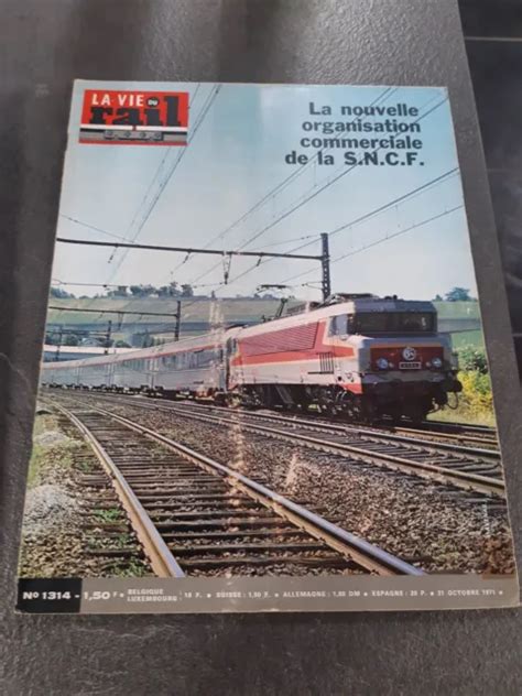 SNCF REVUE LA Vie Du Rail Numéro 1314 Nouvelle organisation