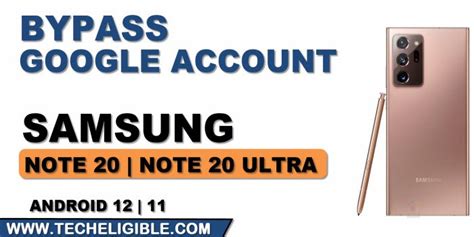 Remove FRP Samsung Note 20, Note 20 Ultra Android 13, 12, 11