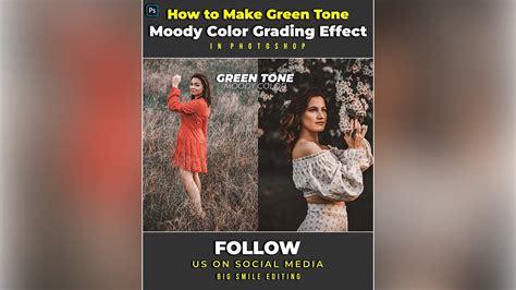 Photoshop Tutorial How To Make Green Tone Moody Color Grading Effect