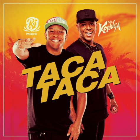 Taca Taca Single Single By Mc Koringa Spotify