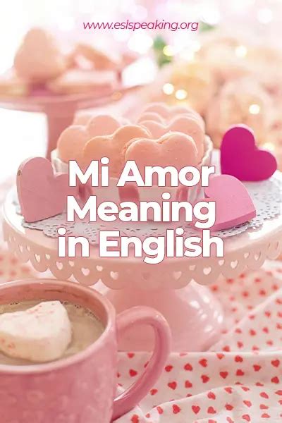 Mi Amor Meaning: What Does "Mi Amor" Mean in English?