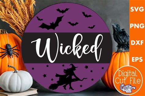 Farmhouse Halloween Round Sign Wicked Svg Door Hanger File