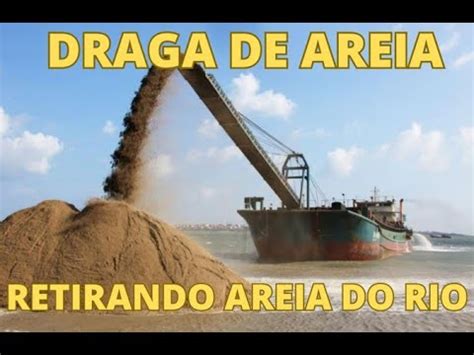 Draga De Areia Retirando Areia Do Rio Youtube