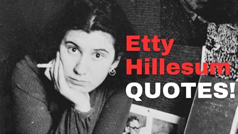 Etty Hillesum 50 Most Powerful Quotes Of All Time YouTube