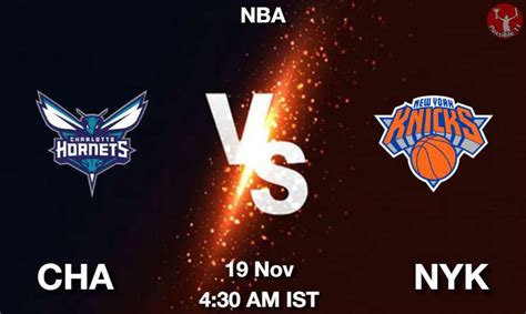 Cha Vs Nyk Dream Team Prediction Fantasy Nba Tips Nov