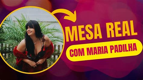 Mesa Real A Rainha Maria Padilha Youtube