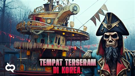 Jangan Kesini Jika Liburan 8 Tempat Paling Seram Di Korea Selatan