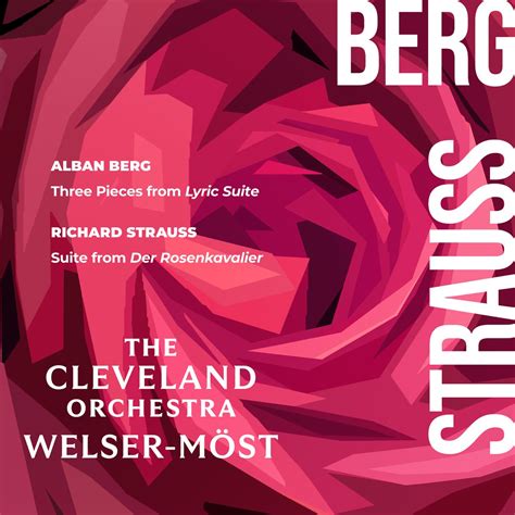 Berg Three Pieces From Lyric Suite Strauss Suite From Der